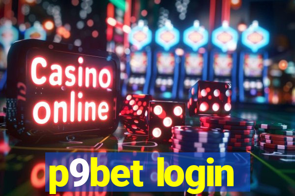 p9bet login